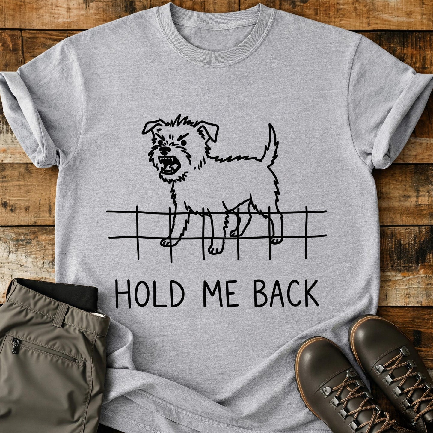 Hold Me Back T-Shirt