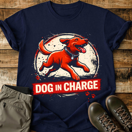 Dog In Charge T-Shirt