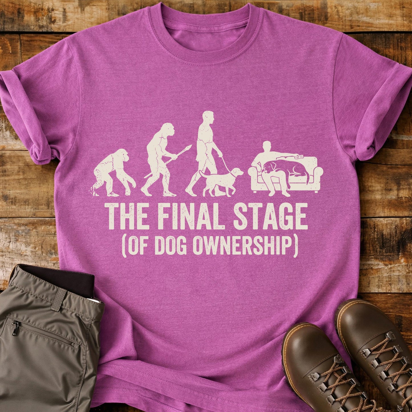 The Final Stage Of Dog Ownership T-Shirt
