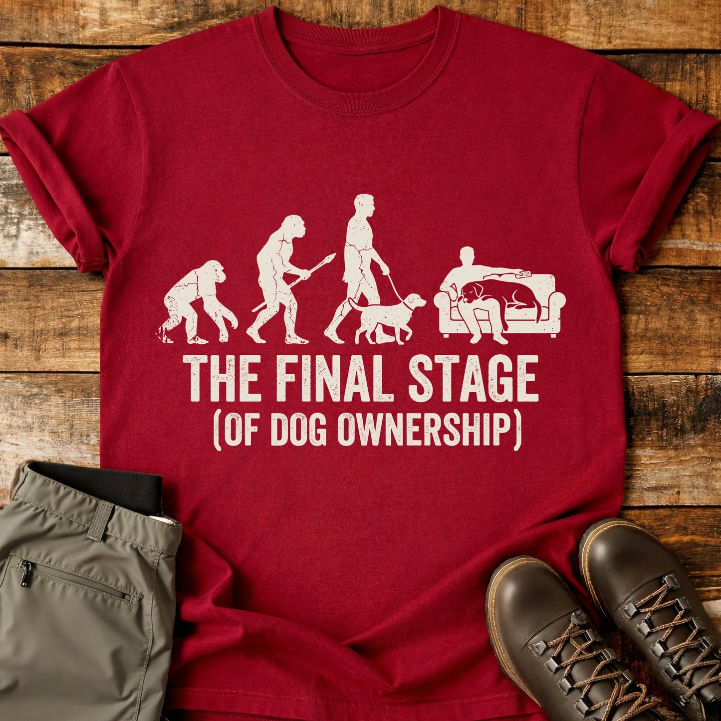 The Final Stage Of Dog Ownership T-Shirt