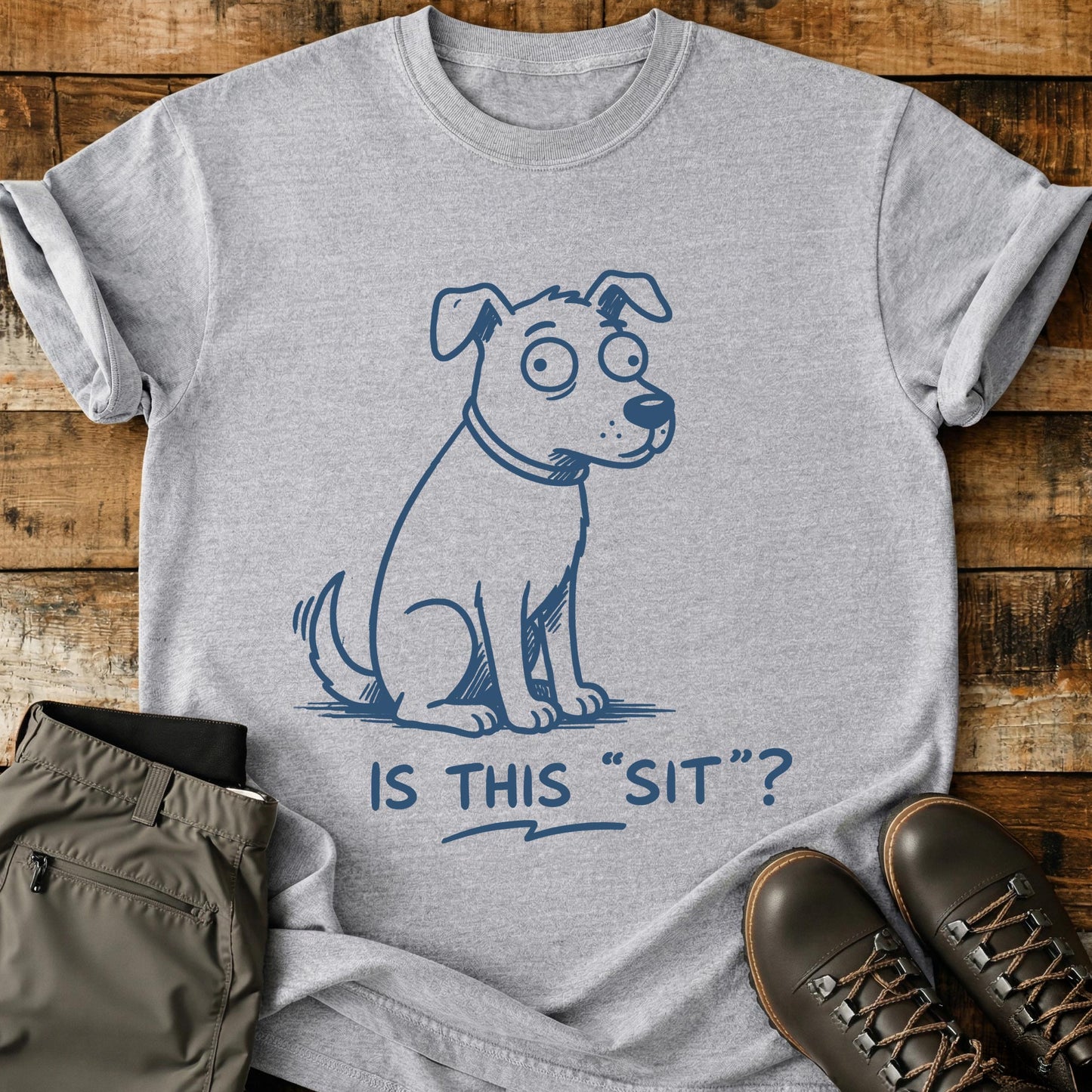 Is THIS Sit? T-Shirt