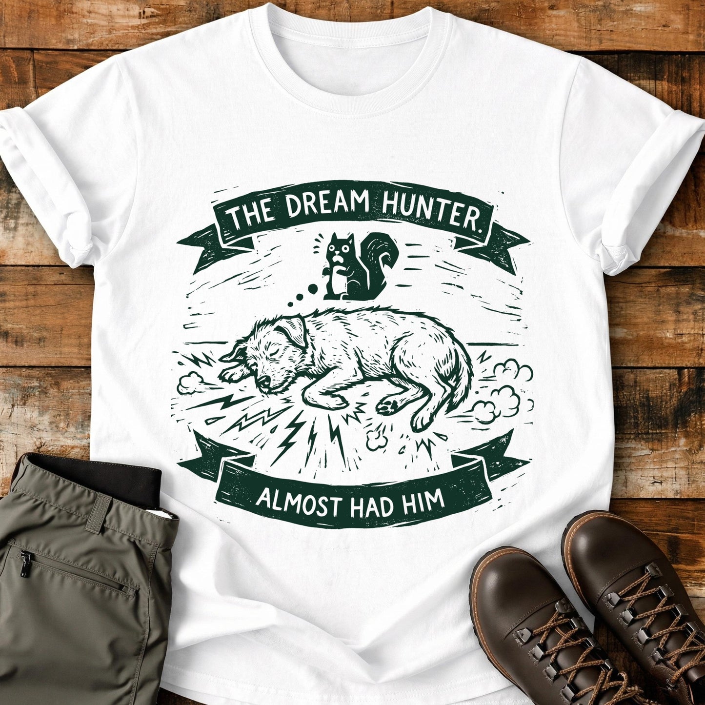 The Dream Hunter Almost Had Him T-Shirt