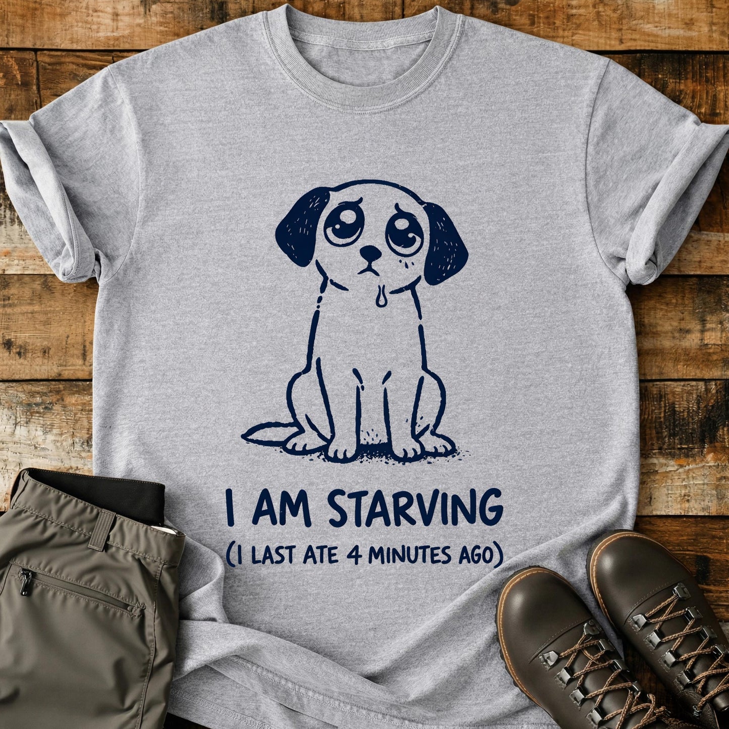 I Am Starving T-Shirt