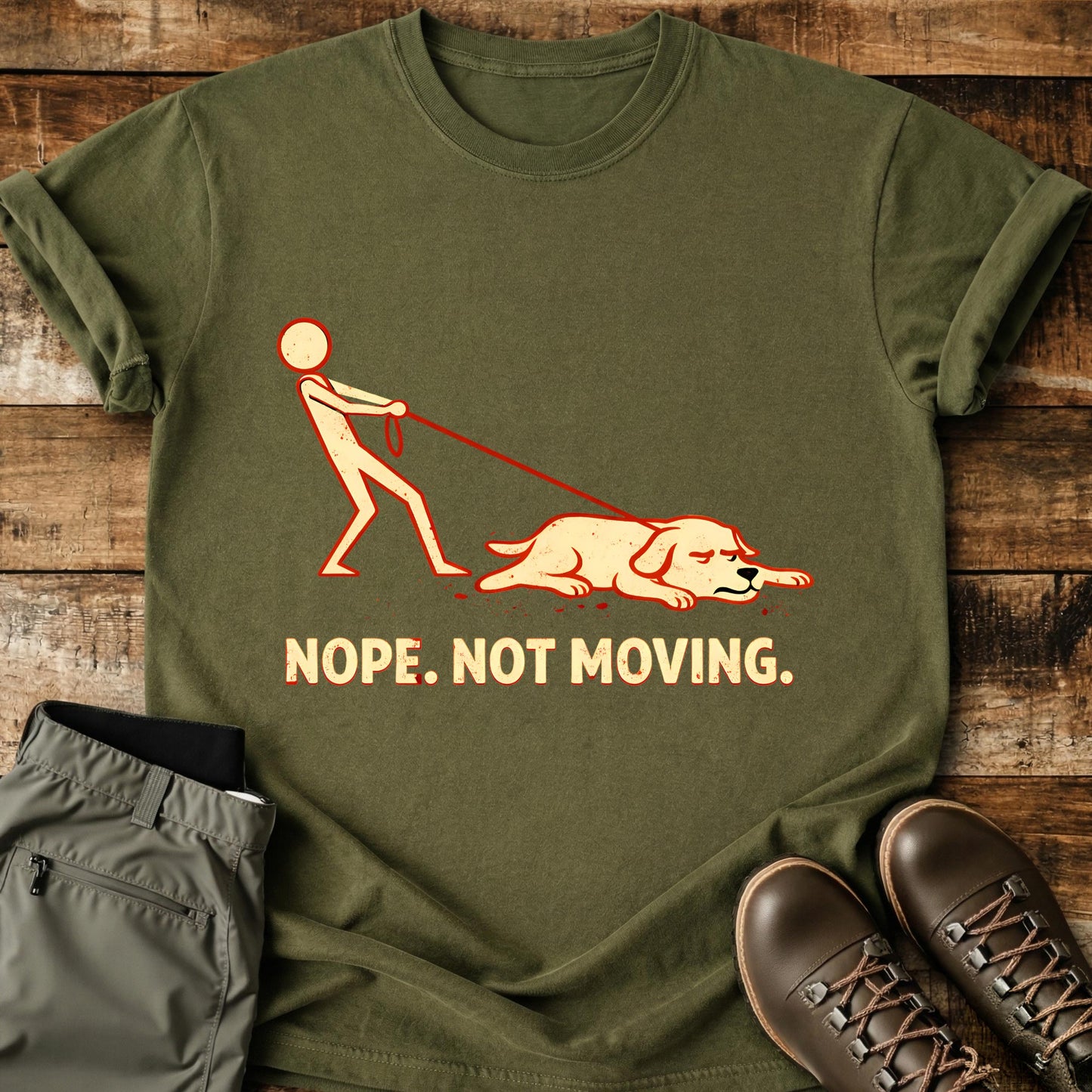 Nope. Not Moving. T-Shirt
